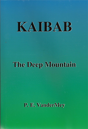 Kaibab National Forest Book | Kaibab: The Deep Mountain | Ankodosh and friend the wolf. | 1800's Book | Historical Fiction Book Placed Withing Grand Canyon