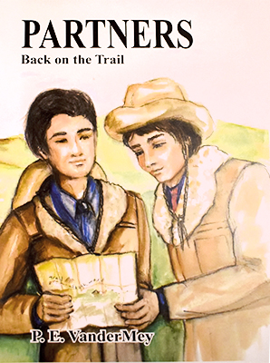 Partners, Old West Children's Book about the New Land West of the Mississippi!